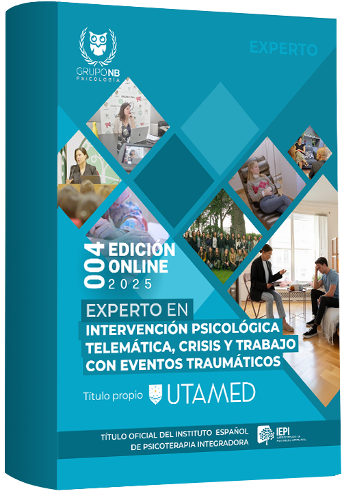 Experto en Intervención Psicológica Telemática, Crisis y Trabajo con Eventos Traumáticos