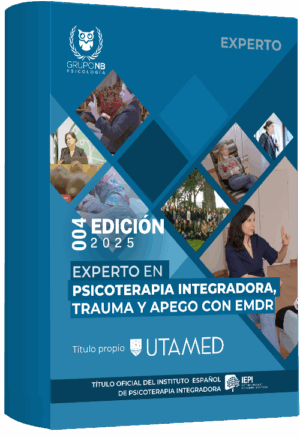 EXPERTO EN PSICOTERAPIA INTEGRADORA, TRAUMA Y APEGO CON EMDR
